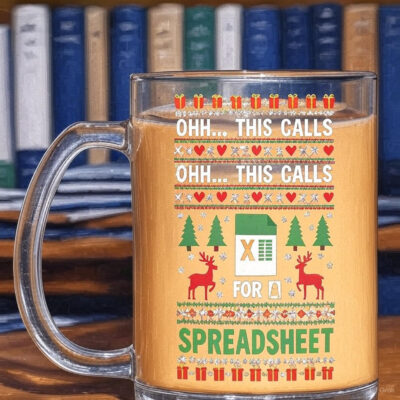 Alternative view of Oh This Calls for a Spreadsheet Christmas Excel Ugly Clear Glass Mug