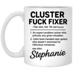 Cluster Fuck Fixer Definition Funny Personalized Name Mug - Stainless Steel Mug - Color Changing, White, 11 oz. White Mug
