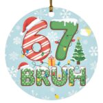 67 Bruh Christmas Circle Ornament - Six Seven 6 7 Christmas Tree Ornament, White, Circle Ornament