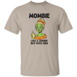 Mombie Like A Zombie But With Kids T-Shirt - Youth Shirt, Sand, Unisex T-Shirt